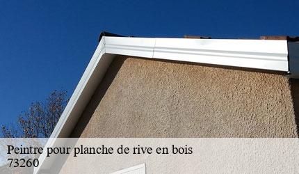 Peintre pour planche de rive en bois  aigueblanche-73260 Zigler Angelo