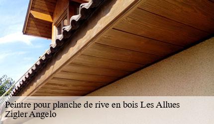 Peintre pour planche de rive en bois  les-allues-73550 Zigler Angelo