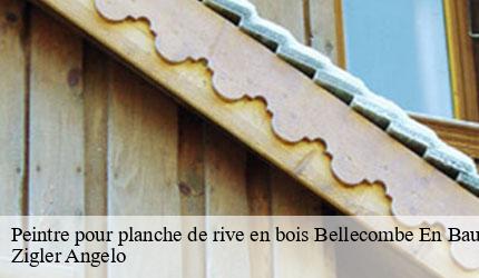 Peintre pour planche de rive en bois  bellecombe-en-bauges-73340 Zigler Angelo