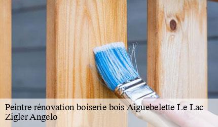 Peintre rénovation boiserie bois  aiguebelette-le-lac-73610 Zigler Angelo