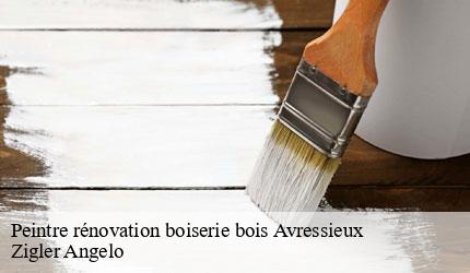 Peintre rénovation boiserie bois  avressieux-73240 Zigler Angelo