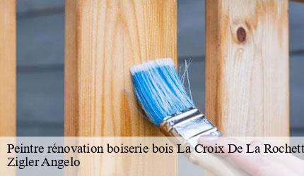 Peintre rénovation boiserie bois  la-croix-de-la-rochette-73110 Zigler Angelo