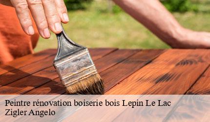 Peintre rénovation boiserie bois  lepin-le-lac-73610 Zigler Angelo